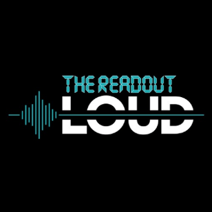 The Readout Loud