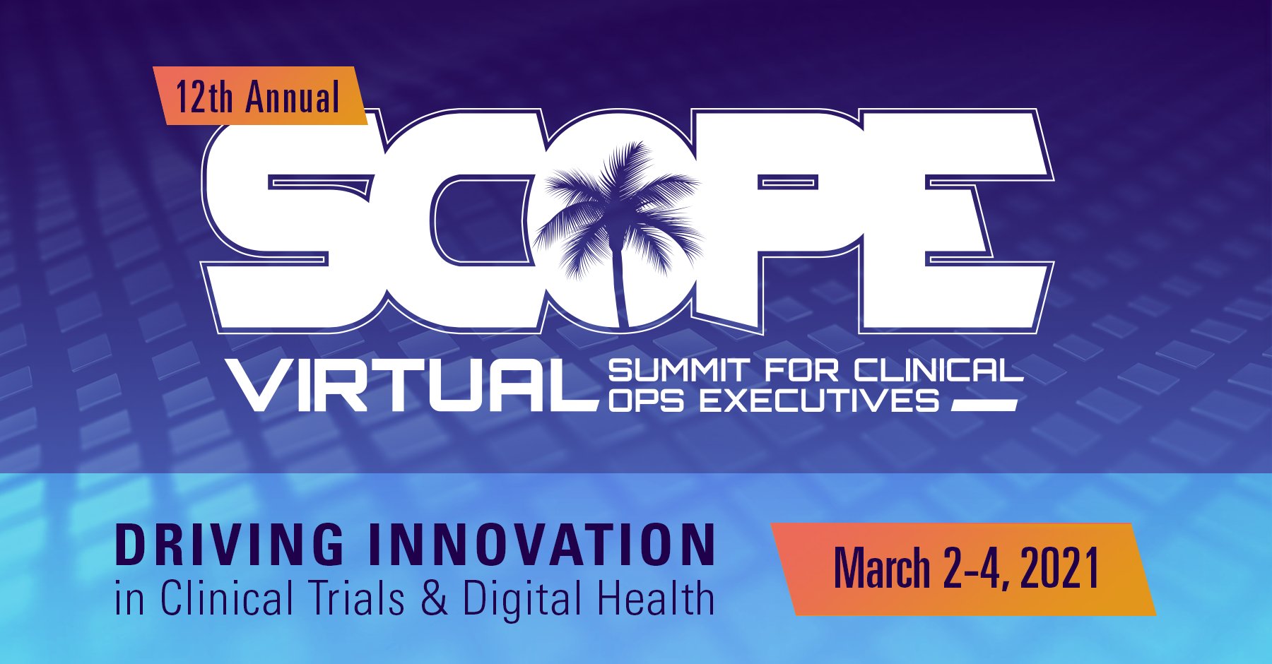 Driving innovation in clinical trials and digital health: Impressions from SCOPE 2021