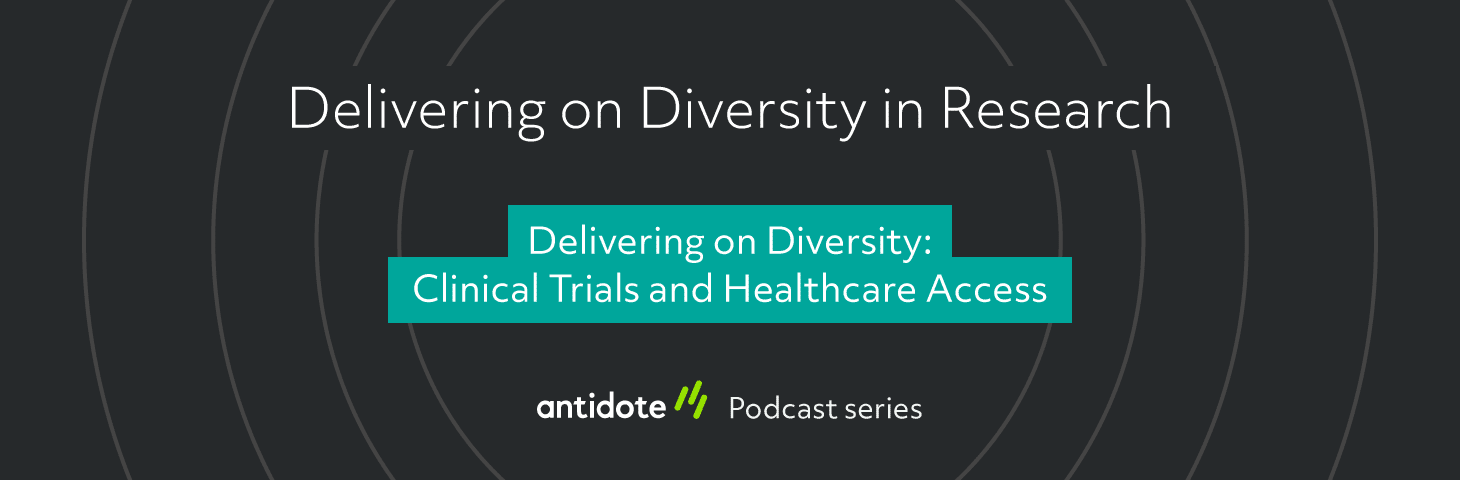 Delivering on Diversity: Clinical Trials and Healthcare Access
