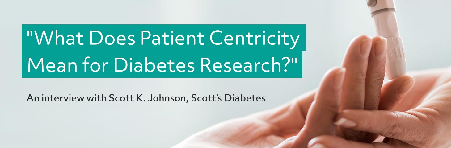 What Does Patient Centricity Mean for Diabetes Research?